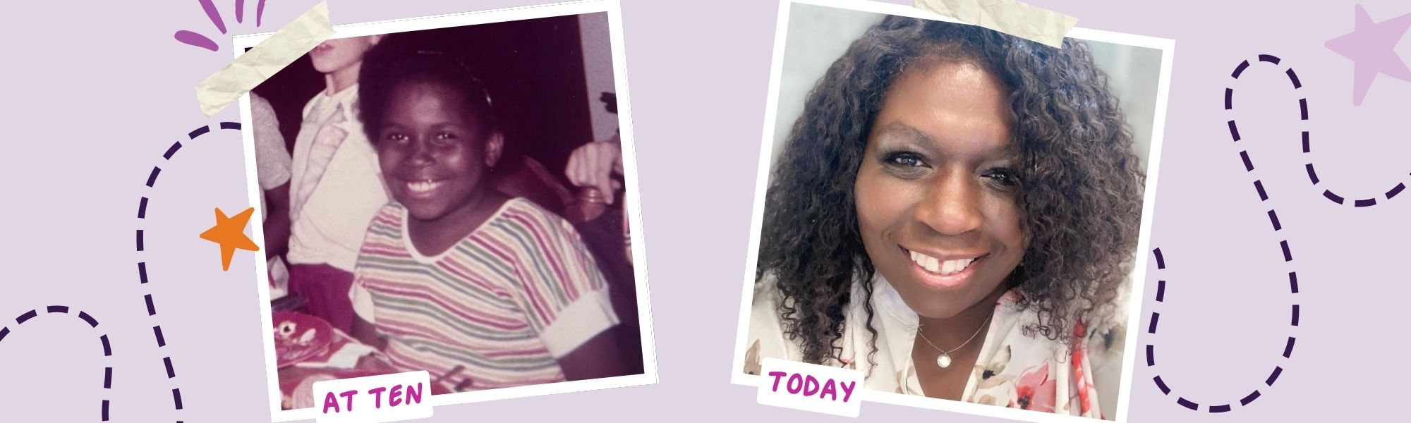 Graphic with photo of girl at ten and girl now.